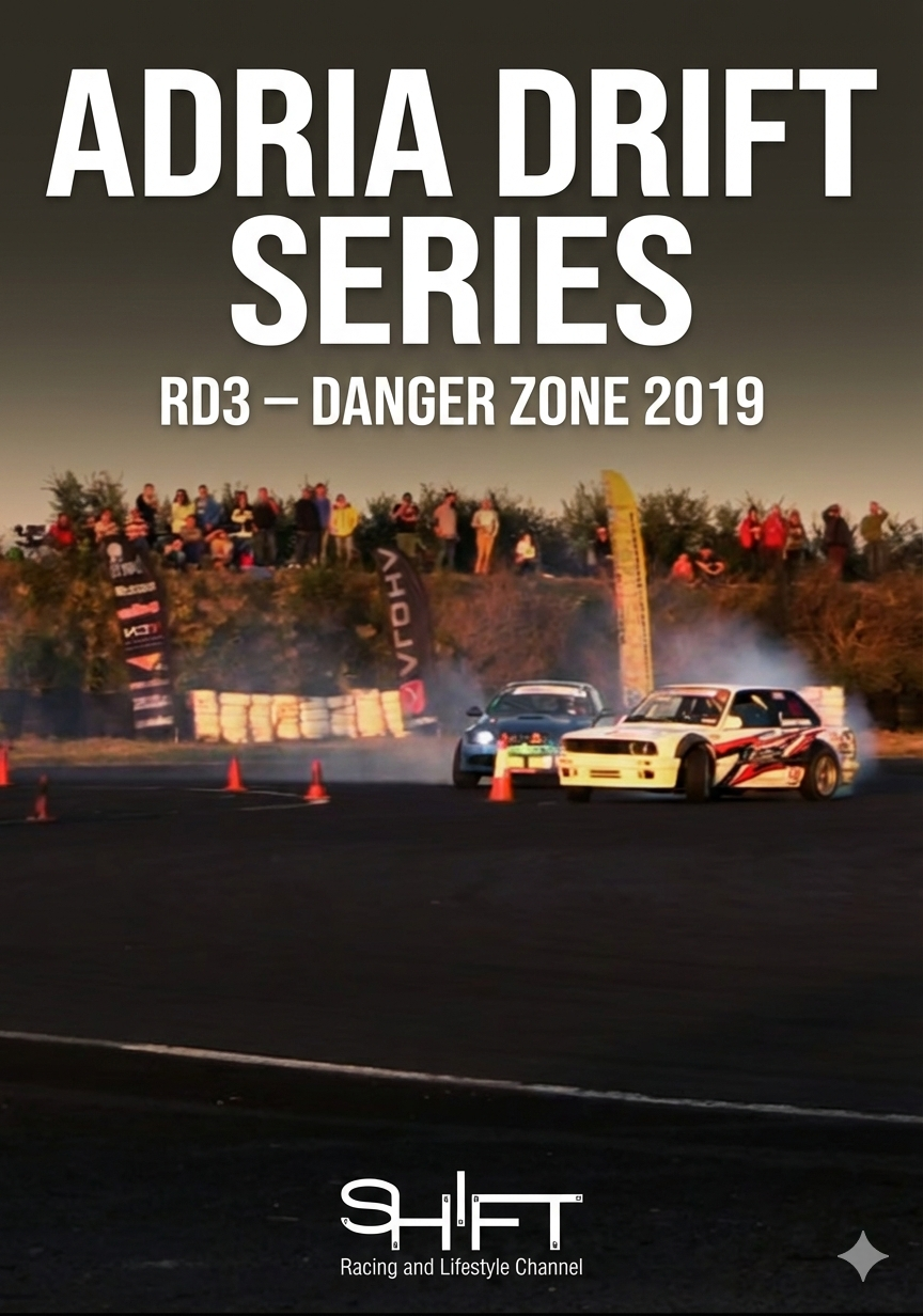 Adria drift series – RD3 – DANGER ZONE 2019